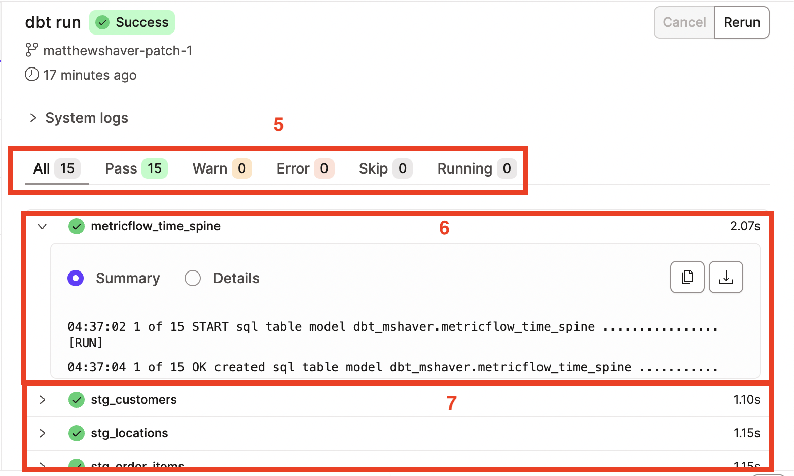 The Invocation History list displays a list of previous invocations in the IDE The Invocation History list displays a list of previous invocations in the IDE
